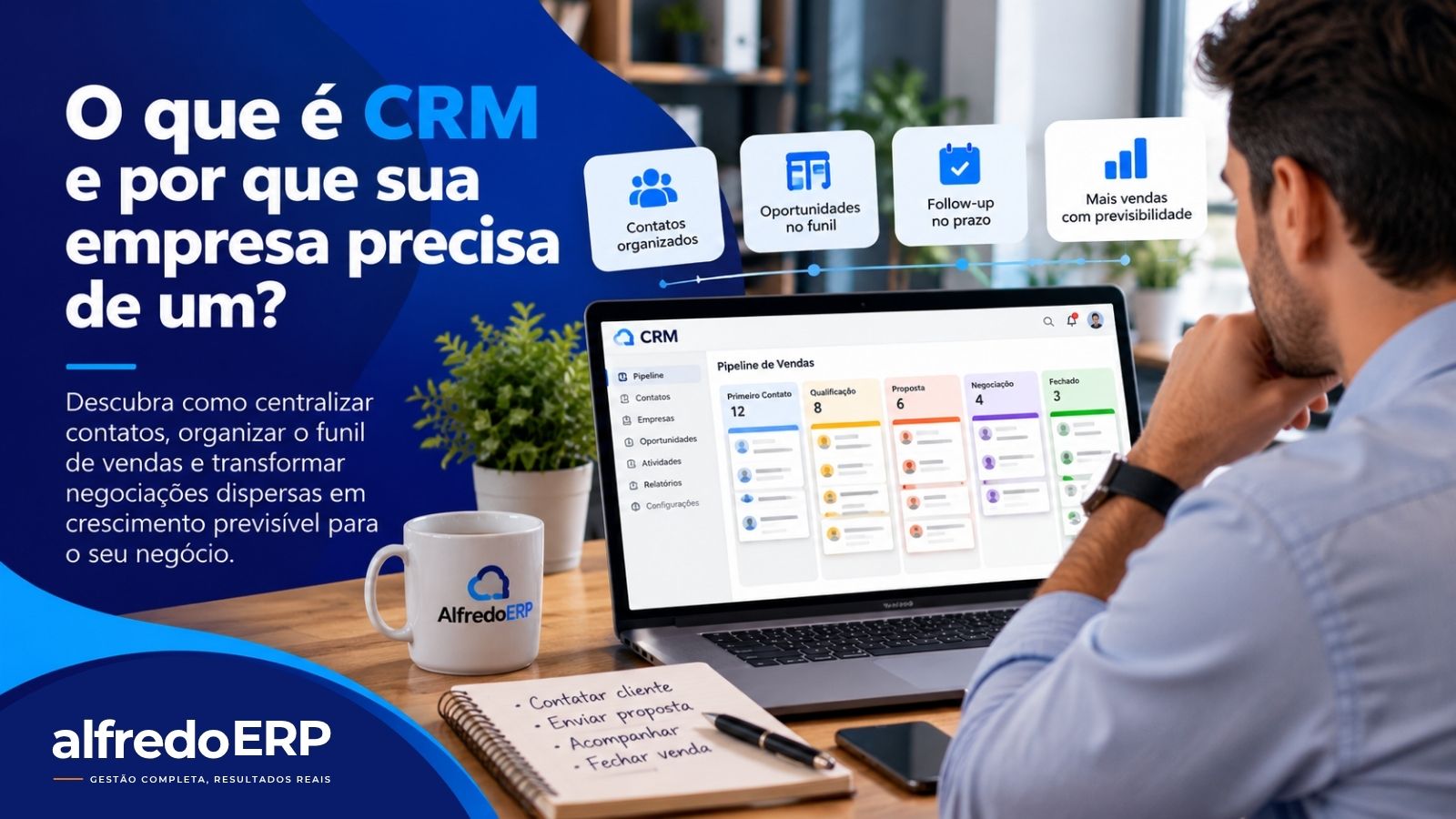 O que é CRM e por que sua empresa precisa de um?